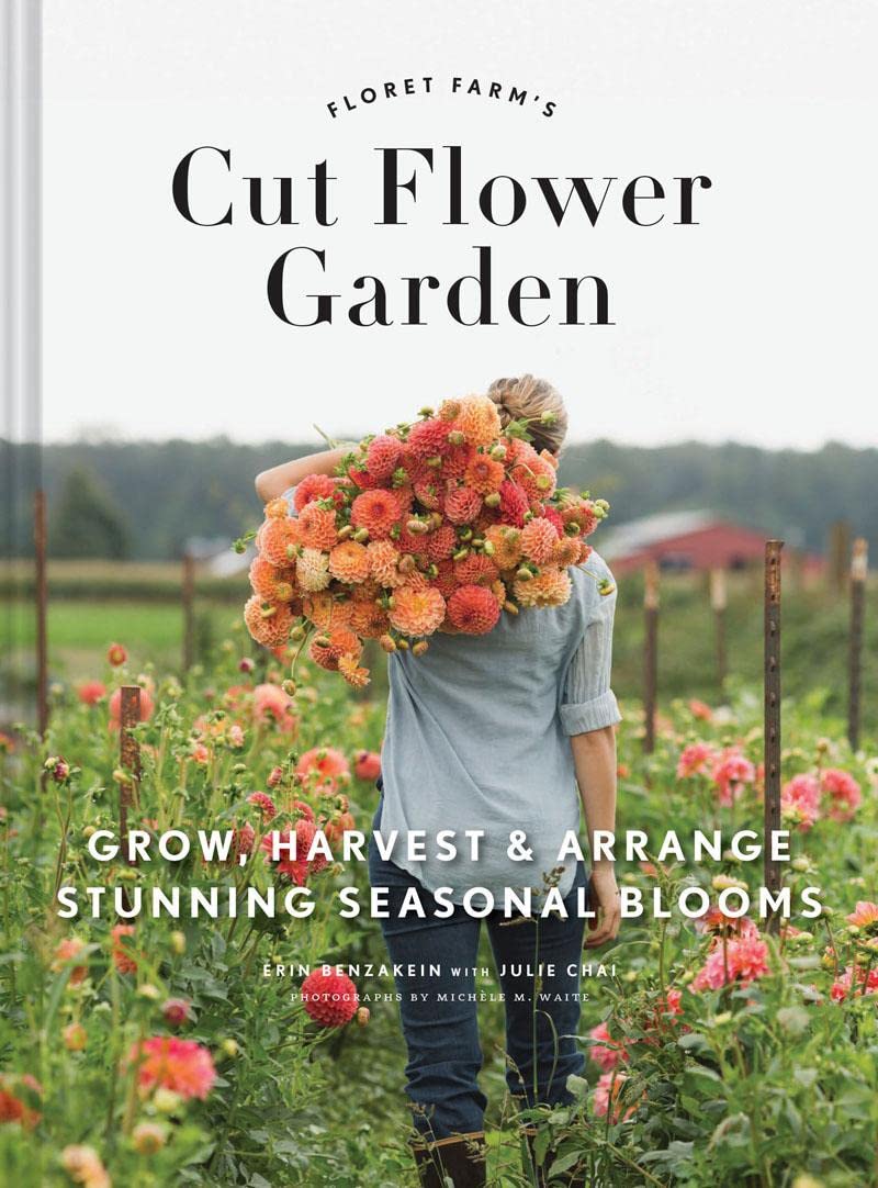 picture of the cover of Cut Flower Garden by Floret Farm, Erin Benzakein