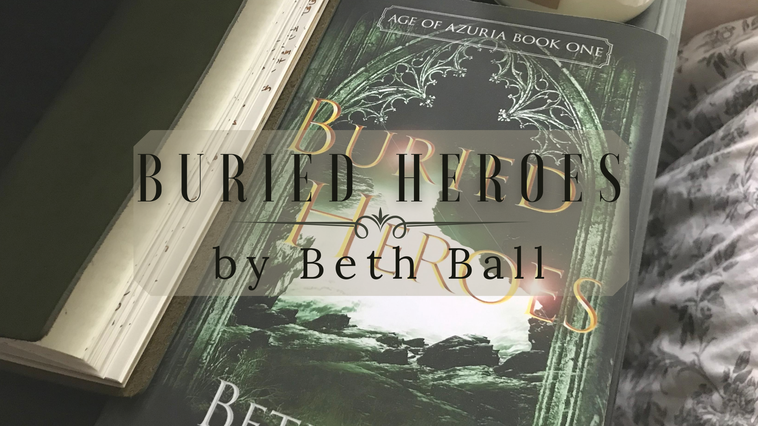 picture of Buried Heroes by Beth Ball